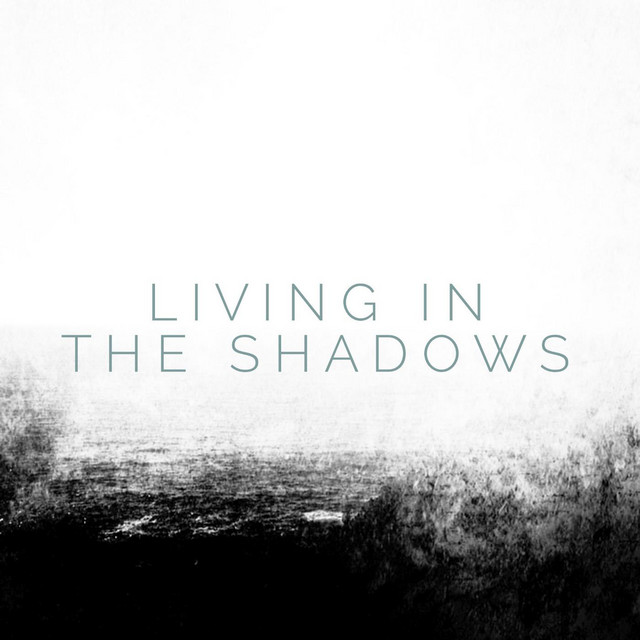 Living in the Shadows Album Art