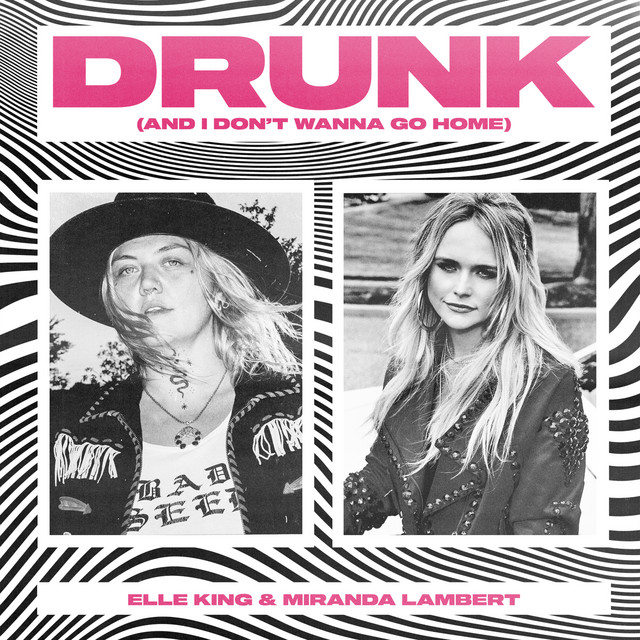 Drunk (And I Don't Wanna to Go Home) Album Art