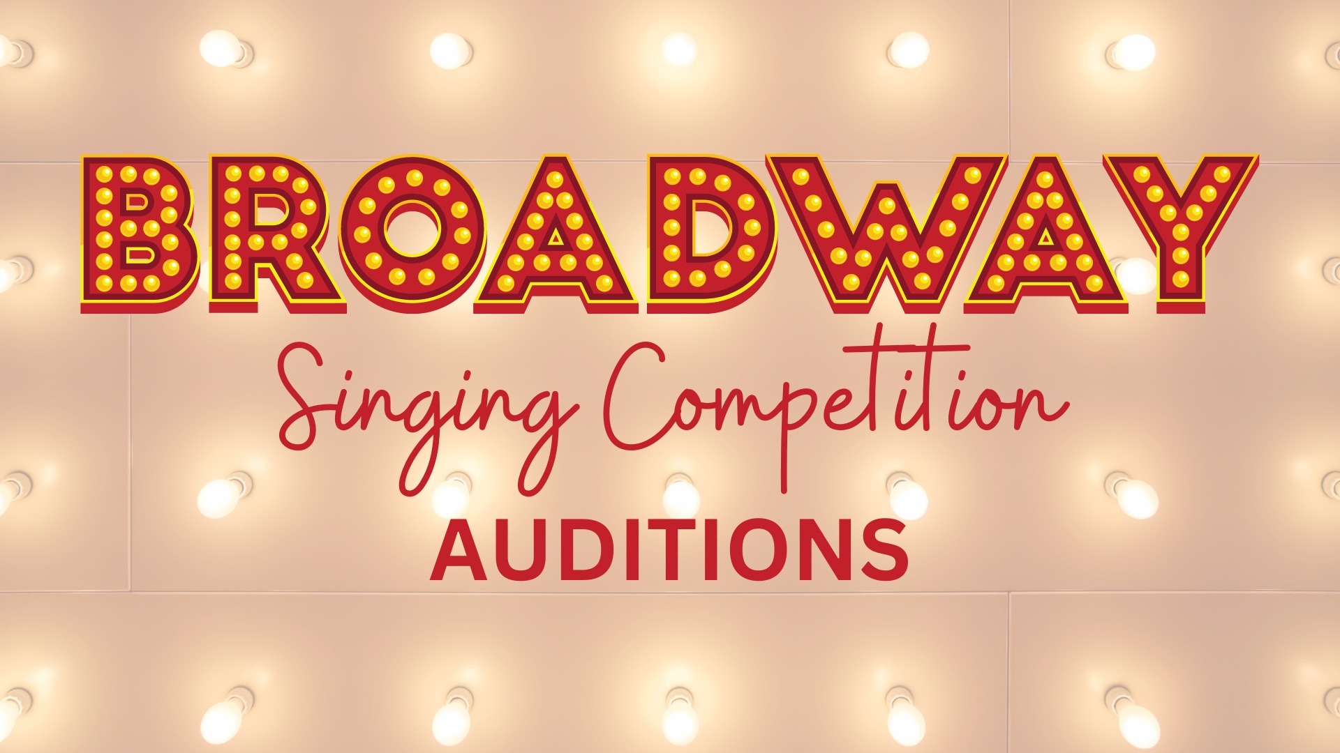 AUDITIONS: Broadway Singing Competition - Season  6