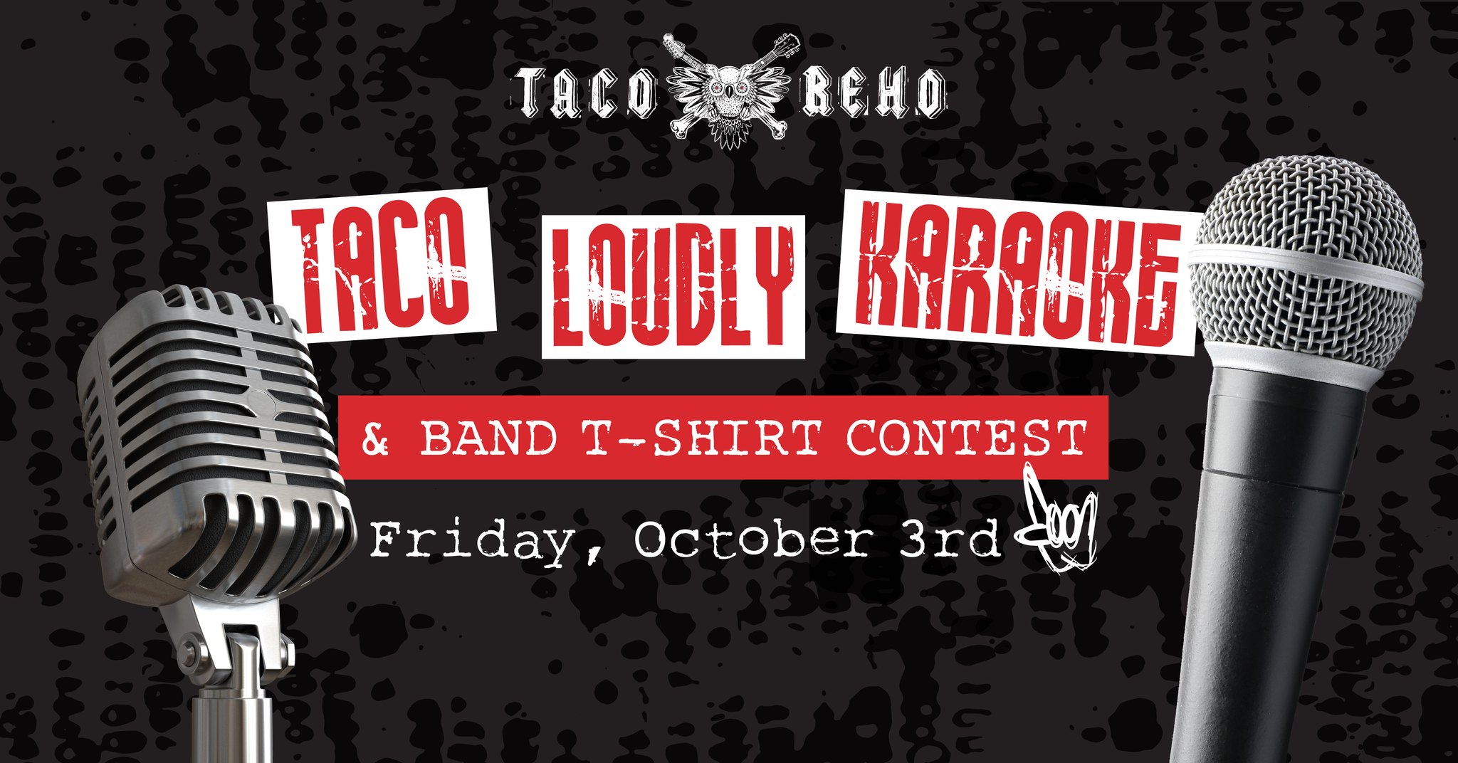 Taco Loudly Karaoke & Band T-Shirt Contest