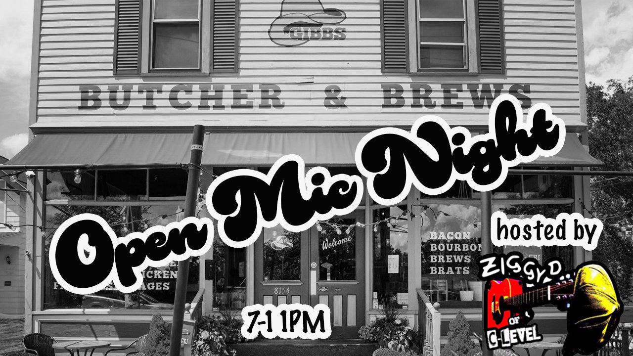 Gibbs Butcher & Brews Open Mic