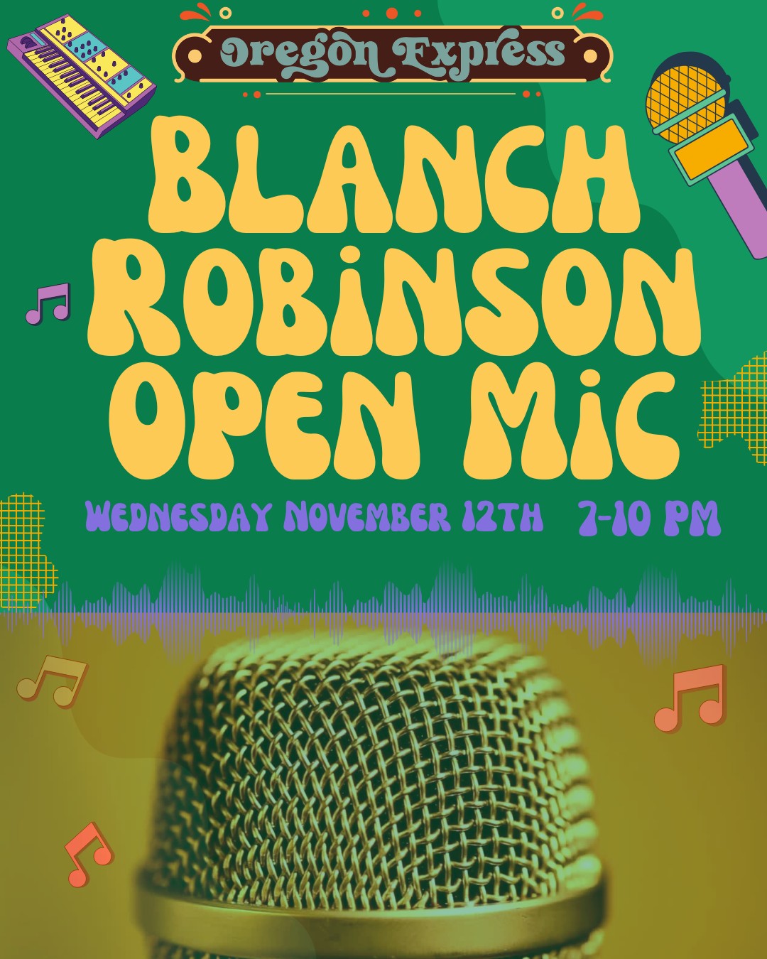 Blanch Robinson Open Mic at Oregon Express