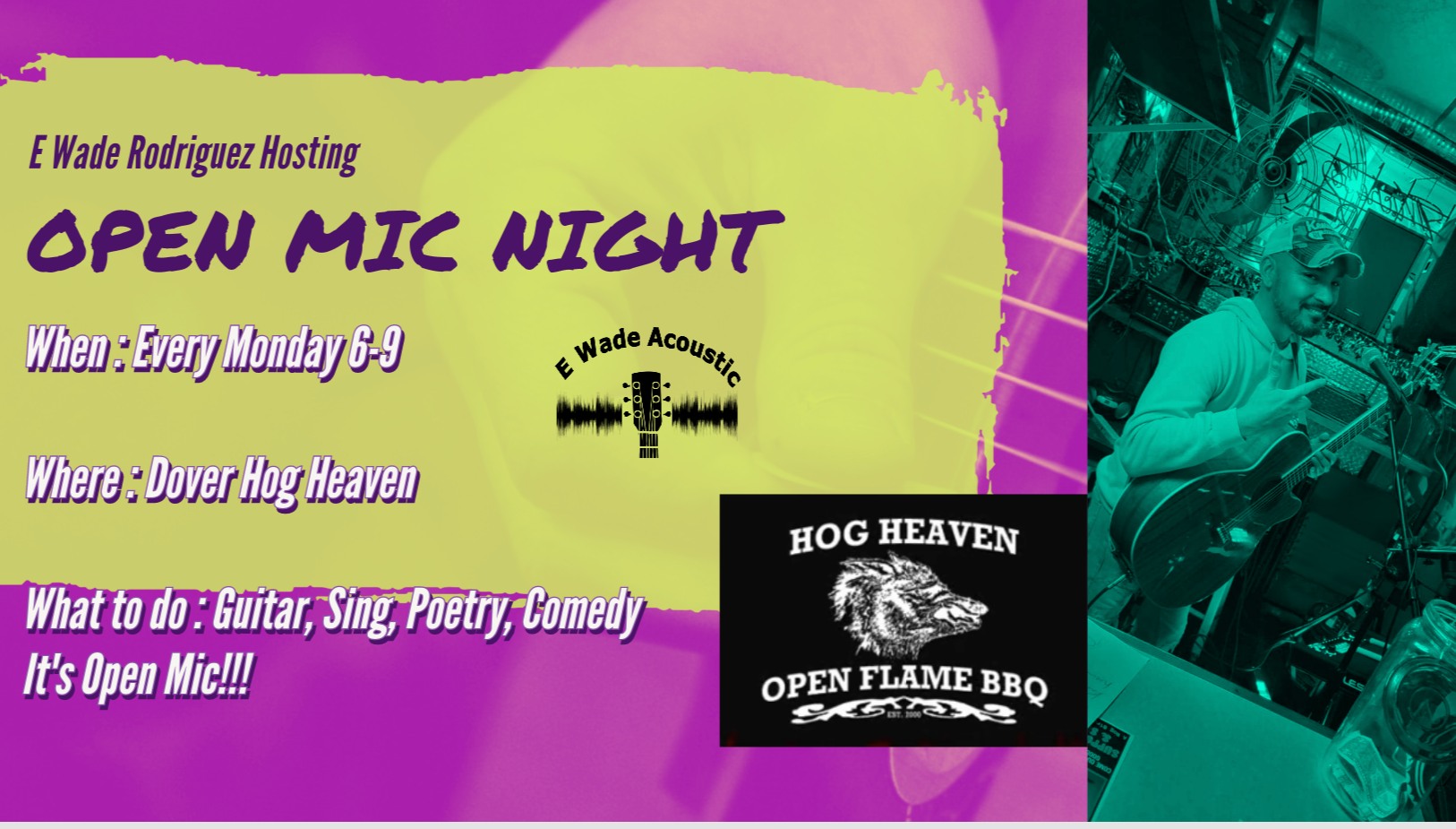 E Wade "Hosting" Open Mic Night @ Dover Hog Heaven