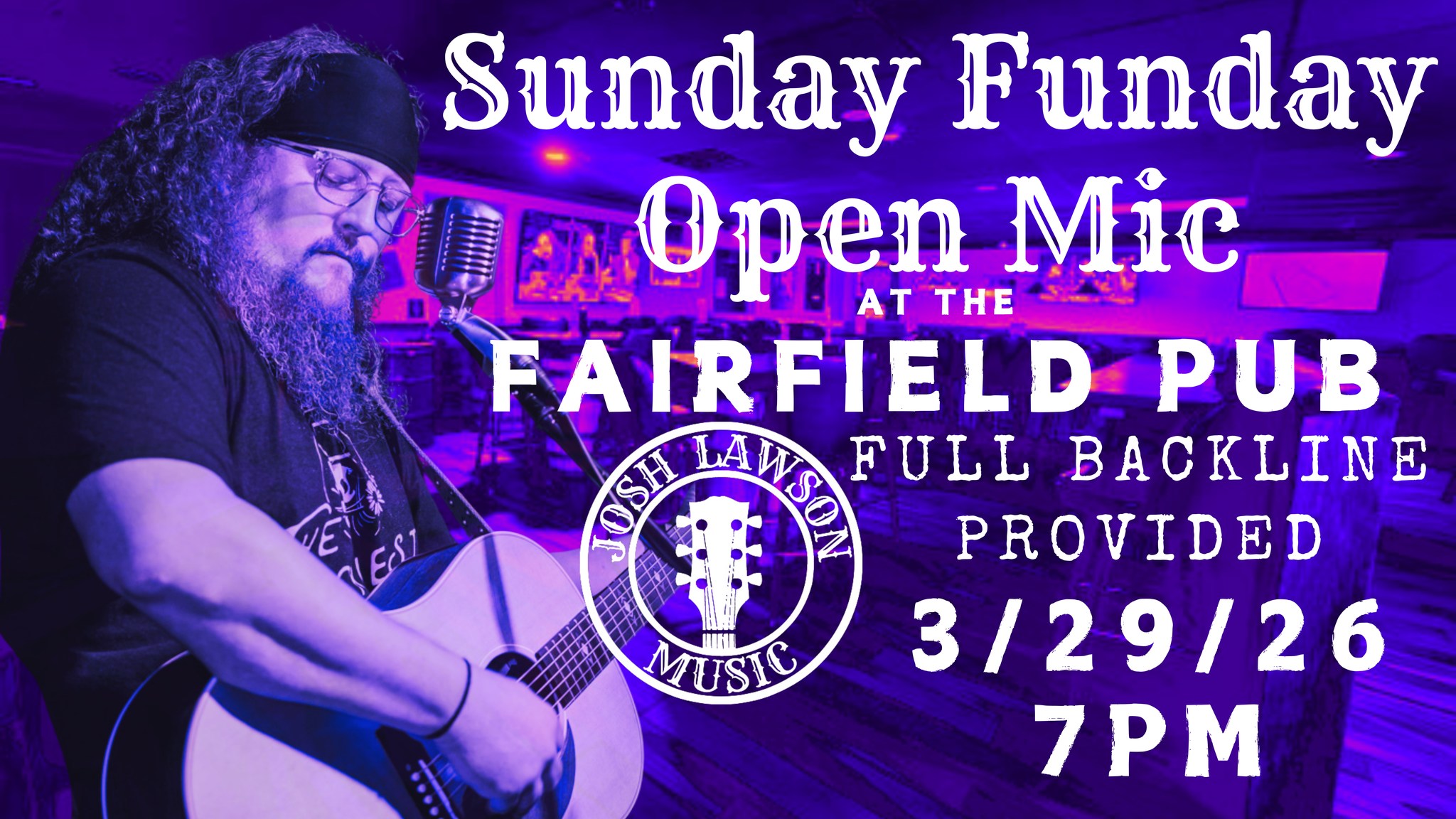 Sunday Funday Open Mic with host Josh Lawson at The Fairfield Pub
