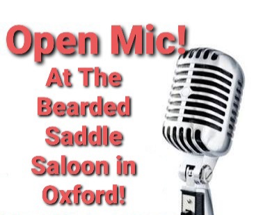 Open Mic at The Bearded Saddle Saloon!