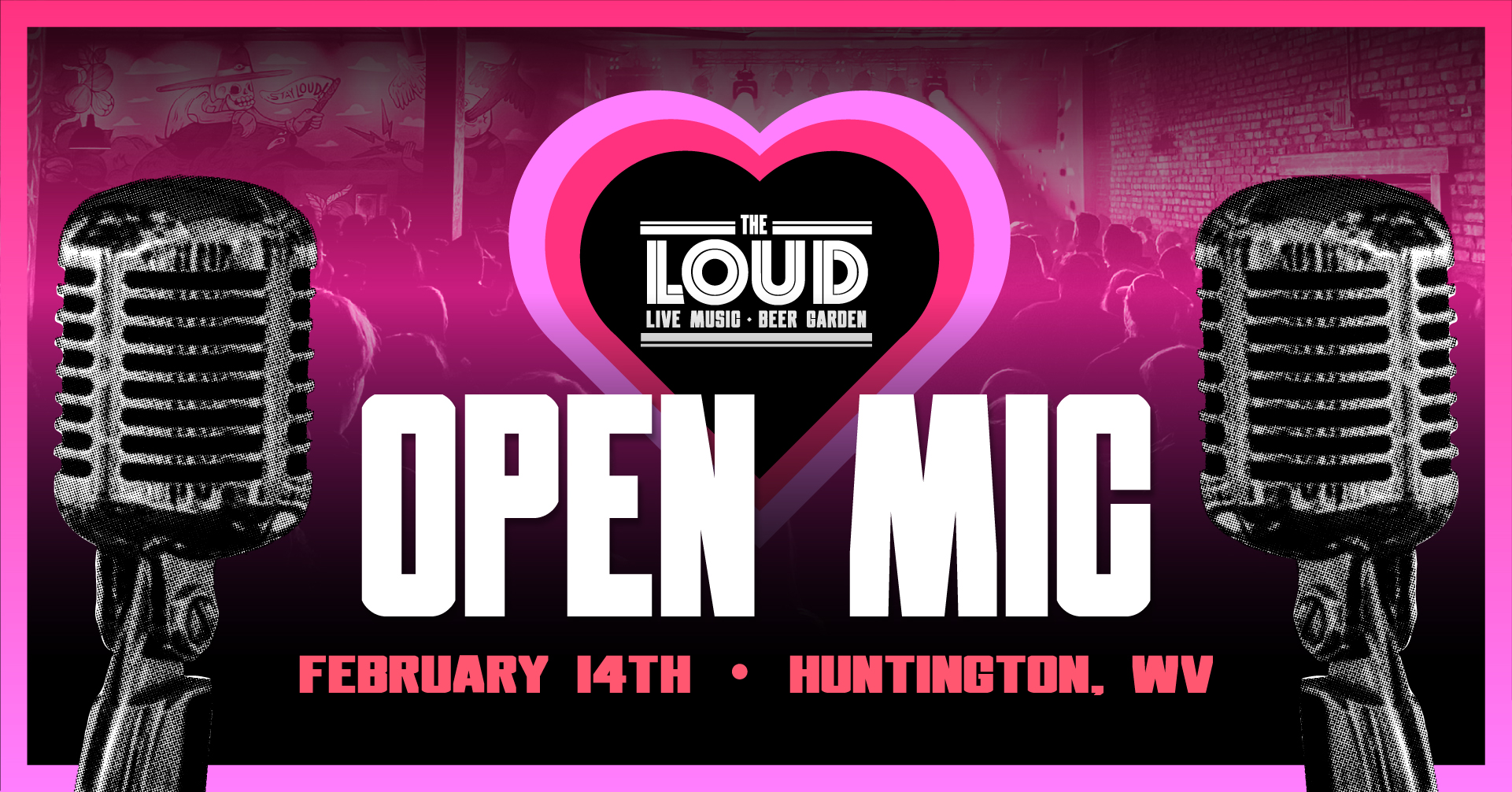 Valentine's Day Open MIc