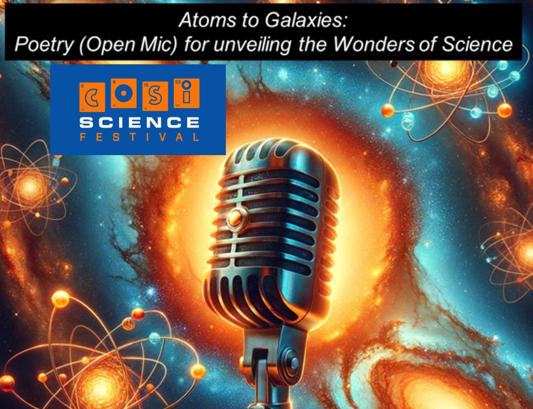 Atoms to Galaxies III: Poetry Open mic for unveiling the wonders of science