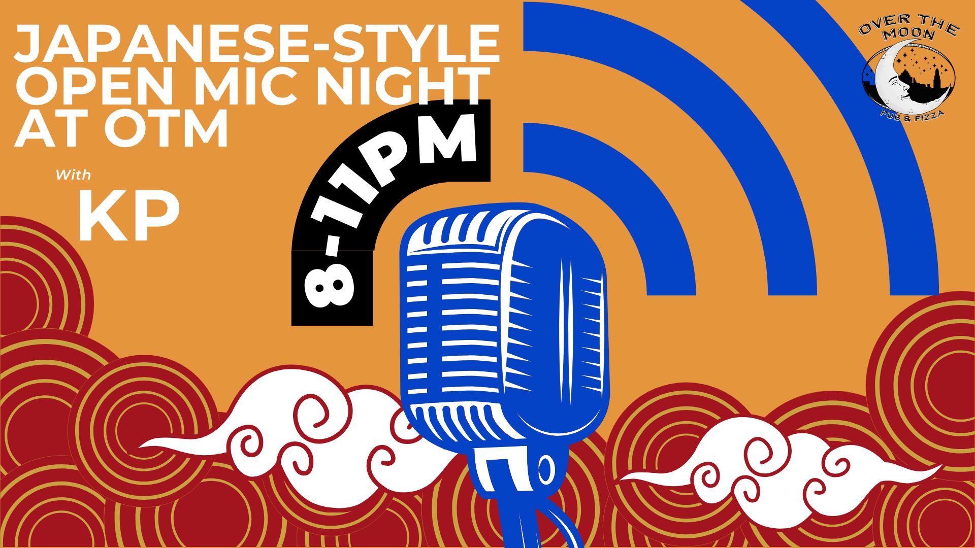 Open Mic Night Japanese Style at OTM