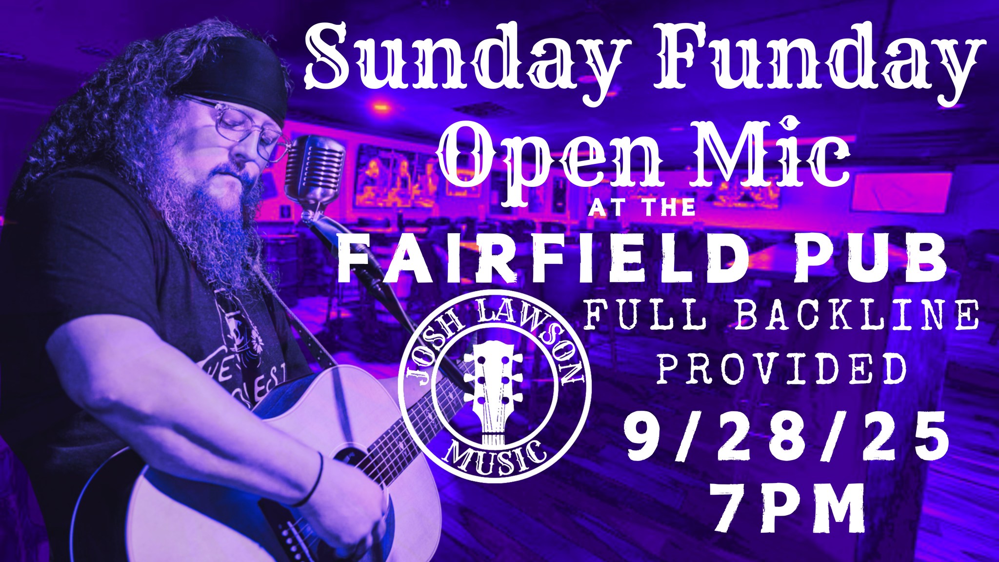 Sunday Funday Open Mic with host Josh Lawson at The Fairfield Pub