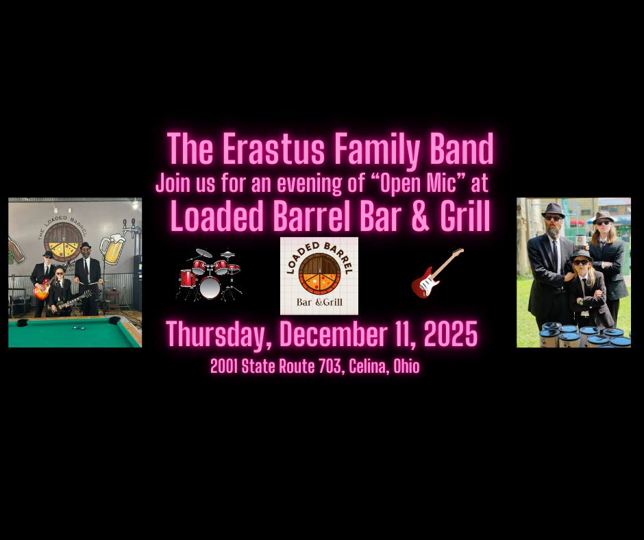 The Erastus Family Band at Loaded Barrel's Open Mic (Thursday, December 11, 2025)(Open Mic: 6-9 PM)